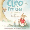 Cover Art for 9781743433256, The Cleo Stories: The Necklace and the Present by Libby Gleeson