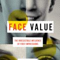 Cover Art for 9781400885725, Face Value by Alexander Todorov