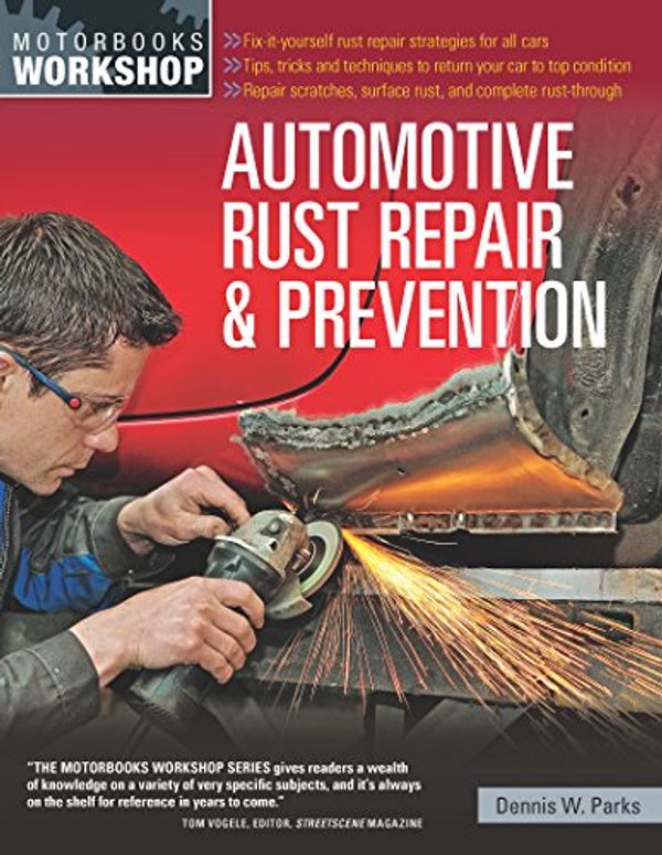 Cover Art for B07DV22VPQ, Automotive Rust Repair and Prevention (Motorbooks Workshop) by Dennis W. Parks