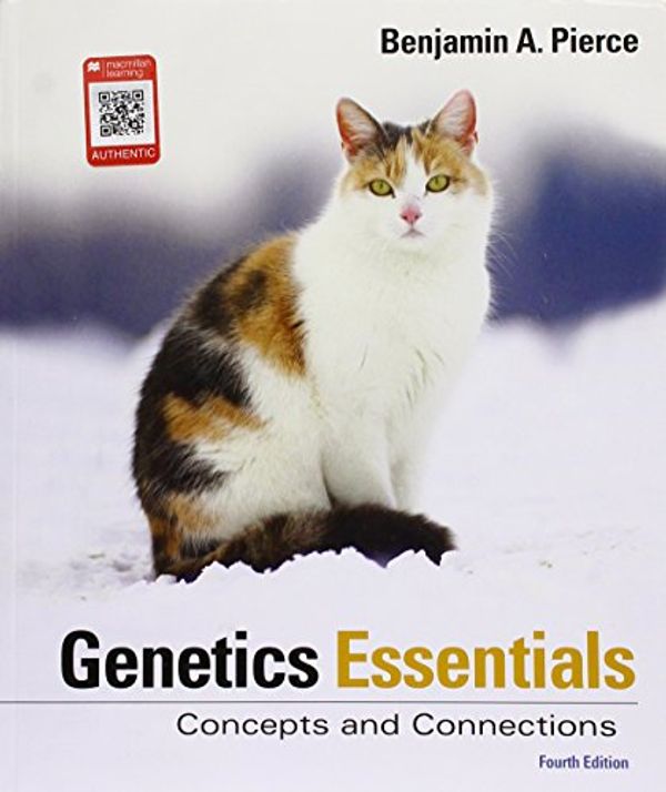 Cover Art for 9781319107222, Genetics essentials 4e by Benjamin A. Pierce