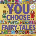 Cover Art for 9780141378978, You Choose Fairy Tales by Pippa Goodhart
