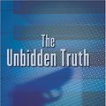 Cover Art for 9780786267347, The Unbidden Truth: A Barbara Holloway Novel (Thorndike Women's Fiction) by Kate Wilhelm
