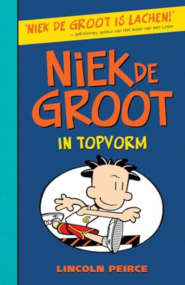 Cover Art for 9789026140075, Niek de Groot: in topvorm by Lincoln Peirce