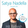 Cover Art for 9780008247690, Hit Refresh by Satya Nadella, Greg Shaw, Jill Tracie Nichols