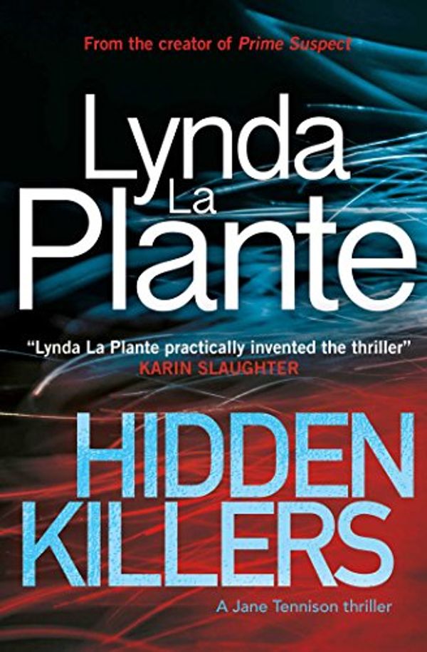 Cover Art for 9781499861389, Hidden KillersJane Tennison Thriller by Lynda La Plante