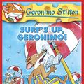Cover Art for B005HE2Q1A, Geronimo Stilton #20: Surf's Up Geronimo! by Geronimo Stilton