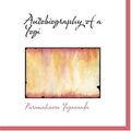 Cover Art for 9780554224664, Autobiography of a Yogi by Paramahansa Yogananda