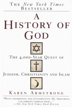Cover Art for 9780345384560, A History of God by Karen Armstrong