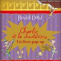 Cover Art for 9782070640287, Charlie et la chocolaterie (French Edition) by Roald Dahl