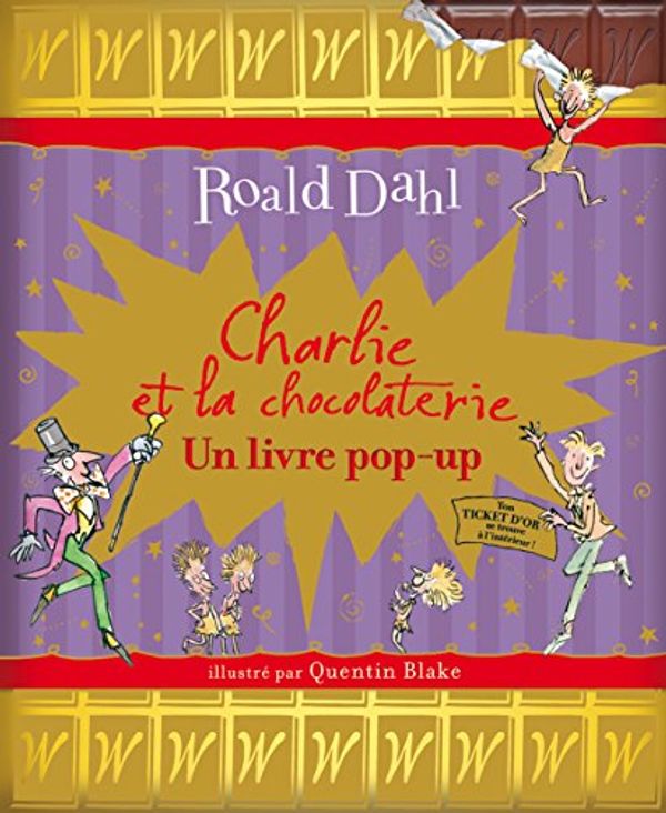 Cover Art for 9782070640287, Charlie et la chocolaterie (French Edition) by Roald Dahl