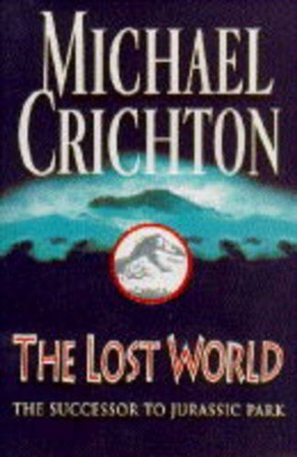 Cover Art for 9780712676908, The Lost World by Michael Crichton