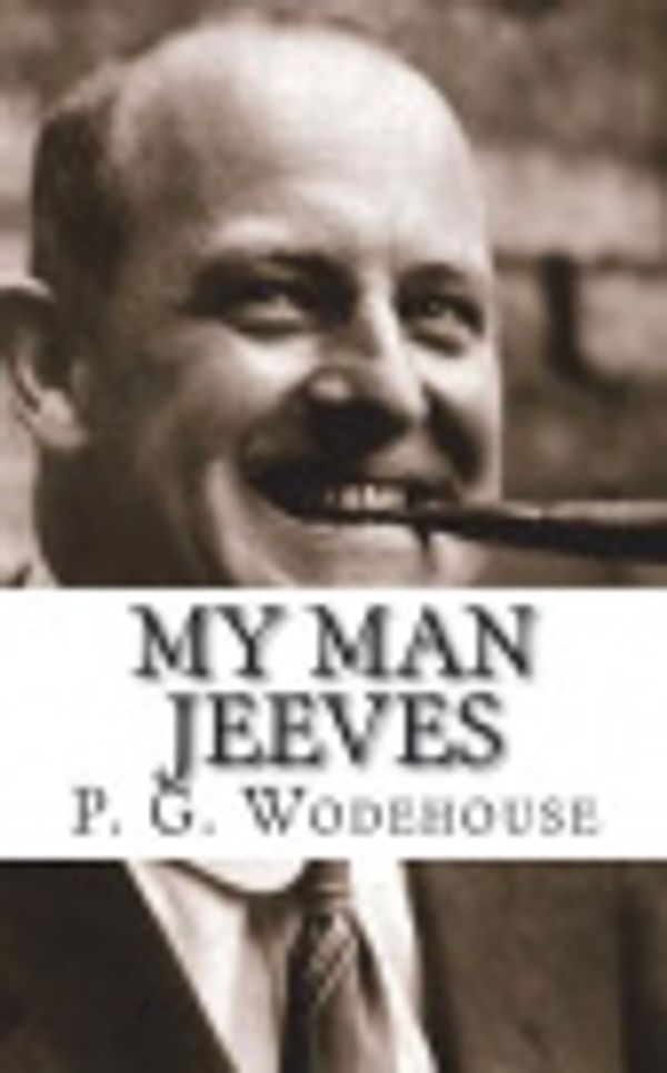 Cover Art for 9781722962180, My Man Jeeves by P. G. Wodehouse