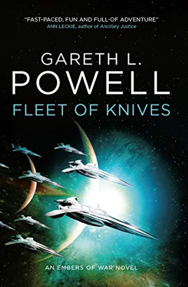 Cover Art for B07M7G5X58, Fleet of Knives: An Embers of War novel by Gareth L. Powell