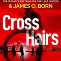 Cover Art for B0CK5FWRWY, Crosshairs by James Patterson
