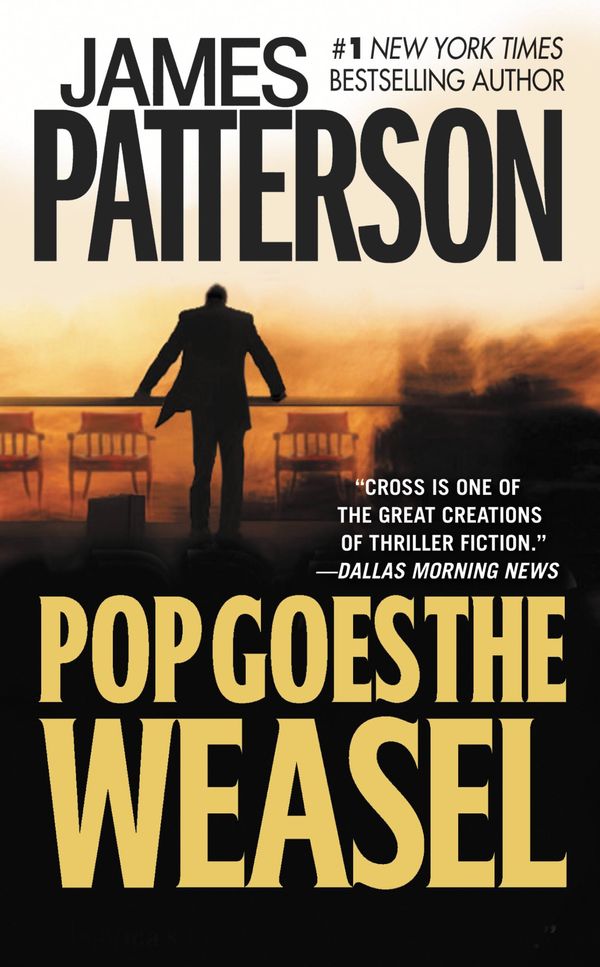 Cover Art for 9780759527782, Pop Goes the Weasel by James Patterson
