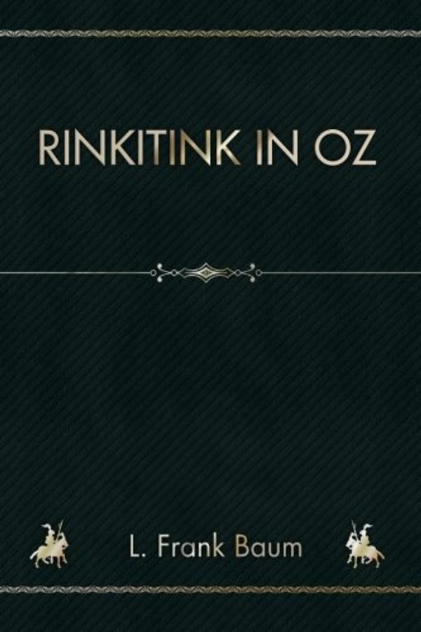Cover Art for 9781987758597, Rinkitink in Oz by L. Frank Baum