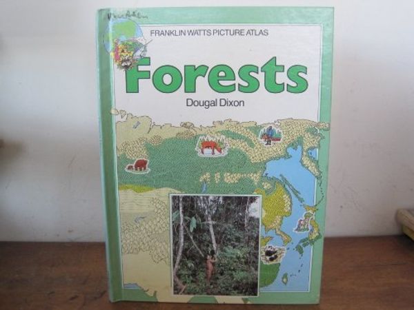 Cover Art for 9780531048337, Forests by Dougal Dixon