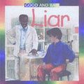 Cover Art for 9781842340646, Liar (Good & Bad) by Janine Amos
