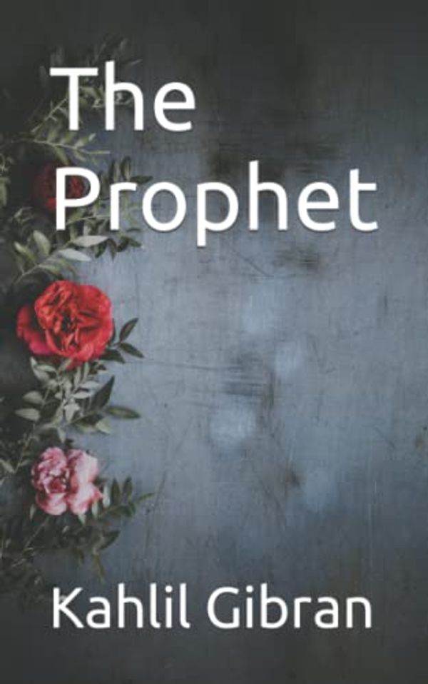 Cover Art for 9798432065957, The Prophet by Kahlil Gibran