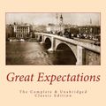Cover Art for 9781508967828, Great Expectations the Complete & Unabridged Classic Edition by Charles Dickens