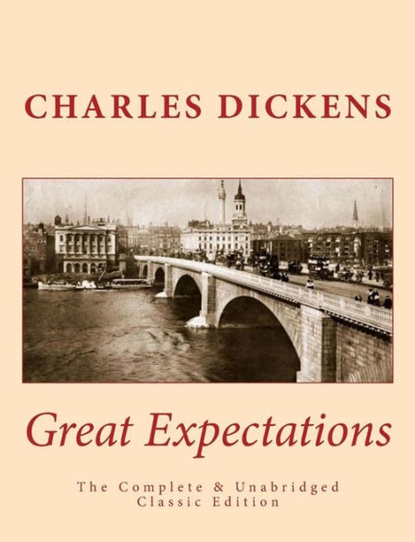 Cover Art for 9781508967828, Great Expectations the Complete & Unabridged Classic Edition by Charles Dickens