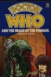 Cover Art for 9780426200772, Doctor Who and the Image of Fendahl by Terrance Dicks