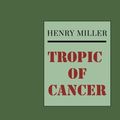 Cover Art for 9781614278627, Tropic of Cancer by Henry Miller