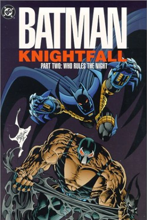 Cover Art for 9781563891489, Batman: Knightfall Part Two - Who Rules The Night by Doug Moench