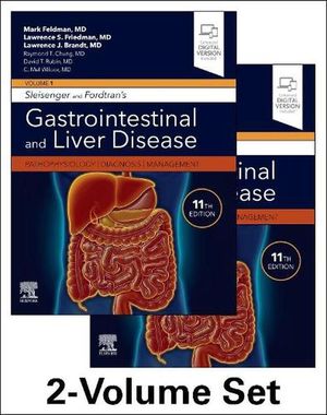 Cover Art for 9780323609623, Sleisenger and Fordtran's Gastrointestinal and Liver Disease- 2 Volume Set: Pathophysiology, Diagnosis, Management by Feldman Md, Mark, Friedman MD, Lawrence S., Brandt MD, Lawrence J.