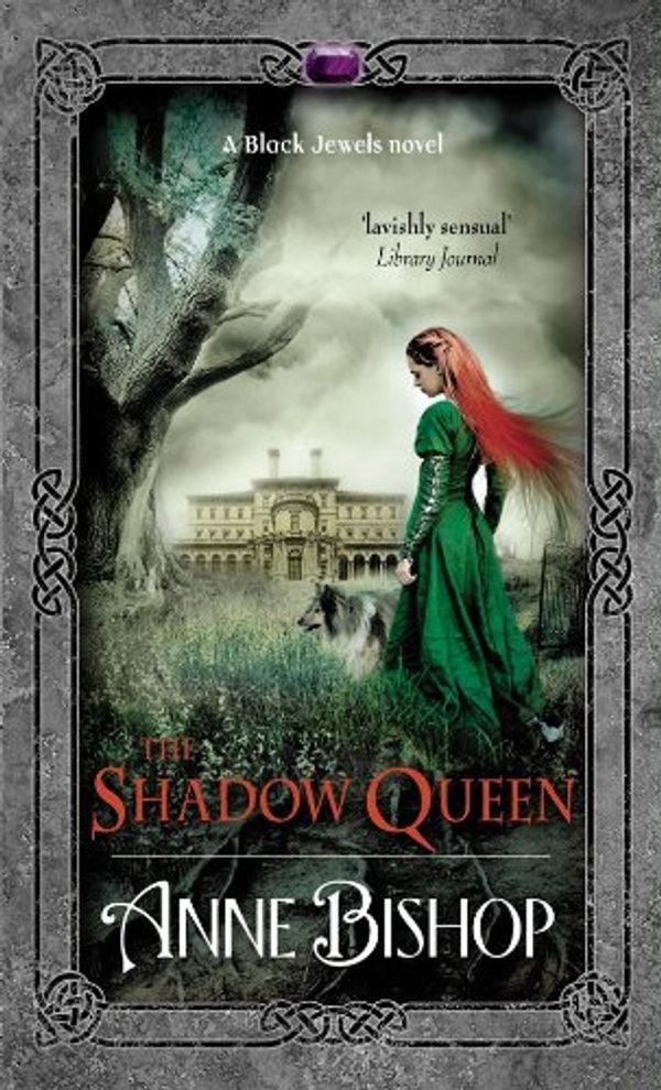 Cover Art for B0041847W4, The Shadow Queen (The Black Jewels Book 7) by Anne Bishop