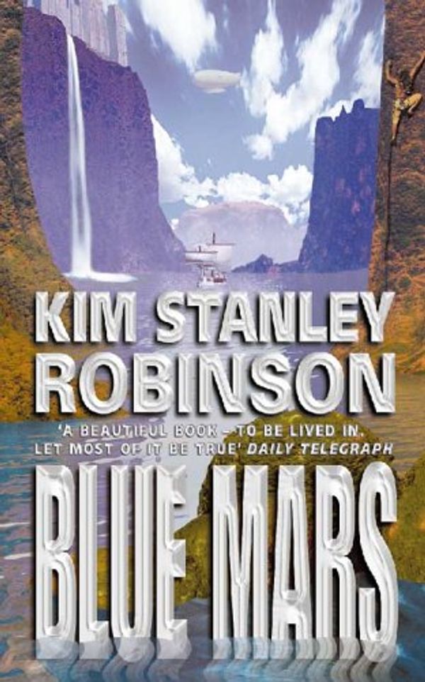 Cover Art for 9780586213919, Blue Mars: Mars Trilogy Bk. 3 by Kim Stanley Robinson