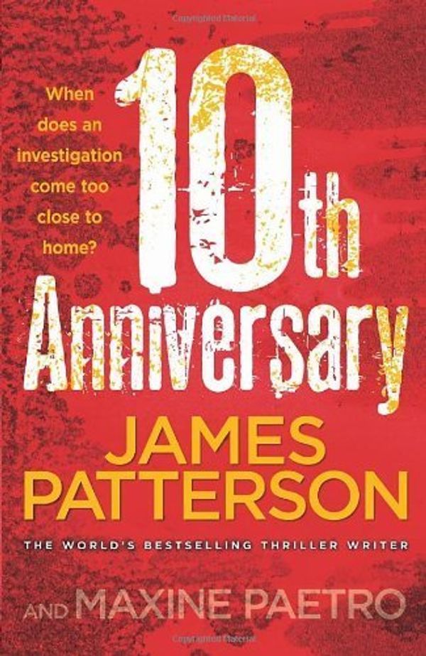 Cover Art for B00IIB835C, 10th Anniversary: (Women's Murder Club 10) by Patterson, James (2012) Paperback by Unknown
