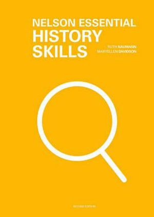 Cover Art for 9780170367141, Nelson Essential History Skills by Ruth Naumann