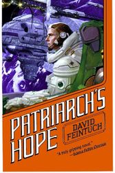 Cover Art for 9780446608466, Patriarch's Hope: Book 6 by David Feintuch