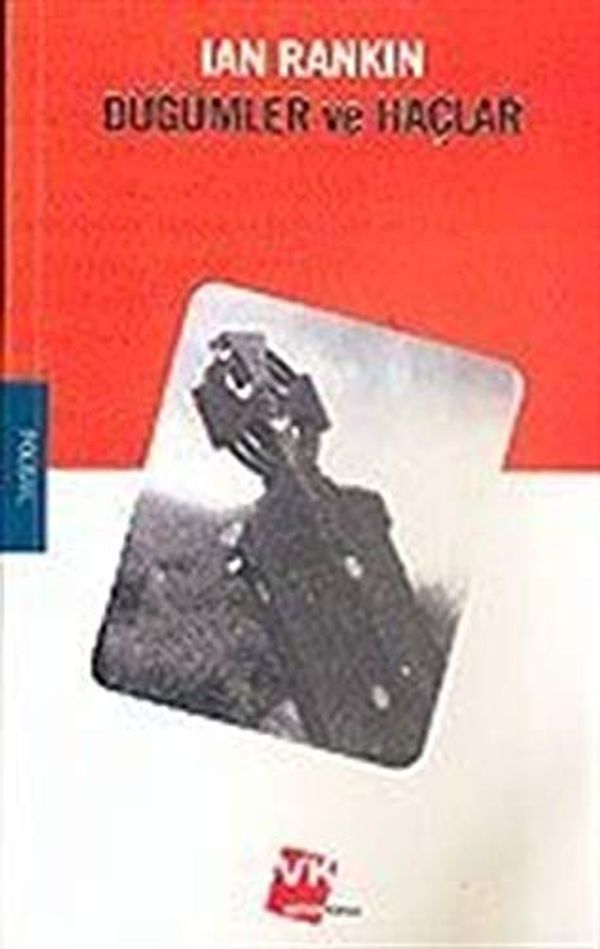 Cover Art for 9789944578608, Düğümler ve Haçlar by Ian Rankin, Esin Ekşinat