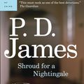 Cover Art for 9780307399991, Shroud for a Nightingale by P. D. James