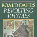 Cover Art for 9780394954226, ROALD DAHL'S REVOLTING RHYMES by Roald Dahl