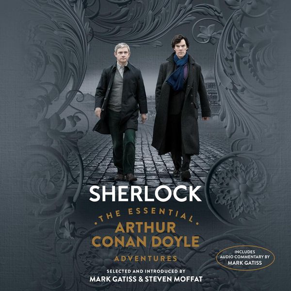 Cover Art for 9781536656480, Sherlock: The Essential Arthur Conan Doyle Adventures by Steven Moffat