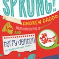 Cover Art for 9780734417459, Sprung! by Andrew Daddo