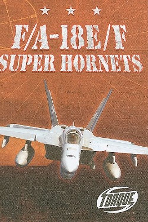 Cover Art for 9781600142857, F/A-18E/F Super Hornets by Carlos Alvarez
