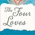 Cover Art for B07ZY9PQMB, The Four Loves by Lewis C S (Clive Staples)