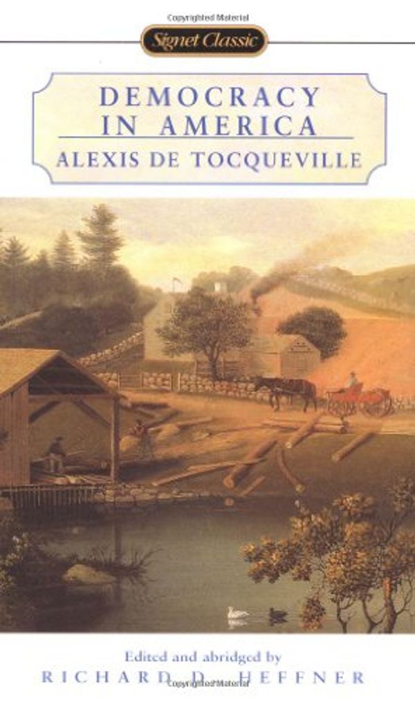 Cover Art for 9780451528124, Democracy in America by Alexis de Tocqueville