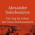 Cover Art for 9783426616260, Ein Tag im Leben des Iwan Denissowitsch. by Alexander Solschenizyn
