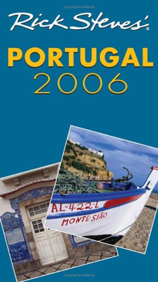 Cover Art for 9781566919647, Rick Steves' Portugal 2006 by Rick Steves