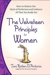 Cover Art for 9780757305610, The Velveteen Principles for Women by Toni Raiten-D'Antonio