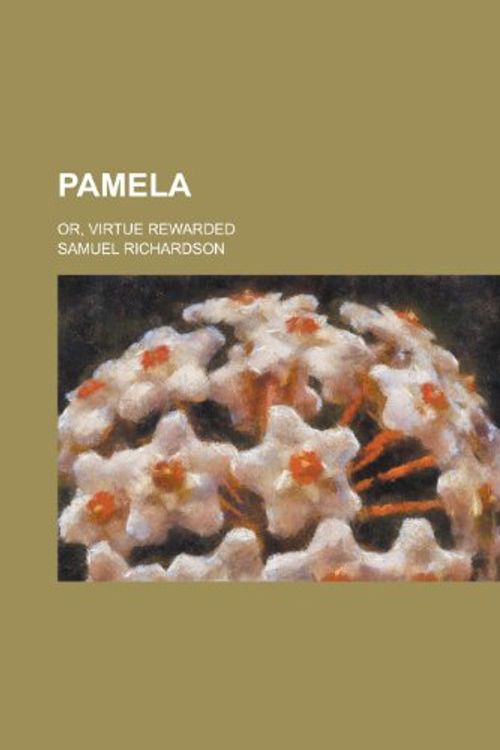 Cover Art for 9780217741415, Pamela by Samuel Richardson