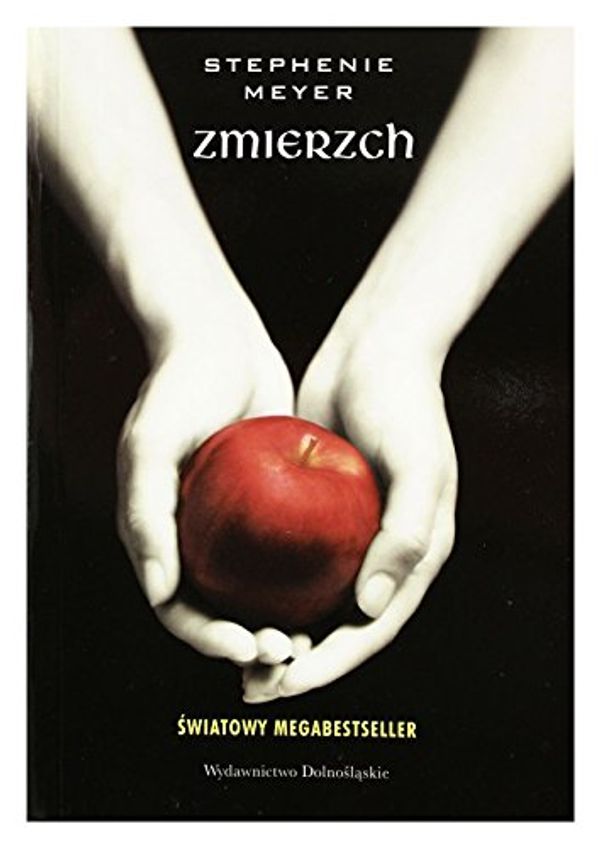 Cover Art for 9788327150028, Zmierzch by Stephenie Meyer