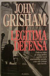 Cover Art for 9789507426711, Legitima Defensa (Spanish Edition) by John Grisham