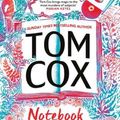Cover Art for 9781800181403, Notebook by Tom Cox