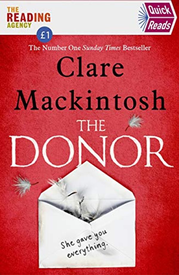Cover Art for B07XMK4BD3, The Donor: Quick Reads 2020 by Clare Mackintosh